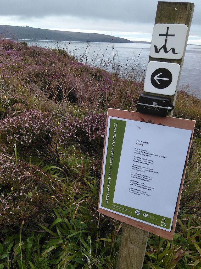 Project poet Yvonne Gray’s poem “Nousts” was put up at Hestigeo in St Ola, where boats were pulled up for safekeeping onshore.